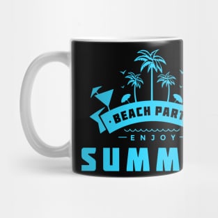 Beach party ☀ Enjoy Summer ☀ Mug